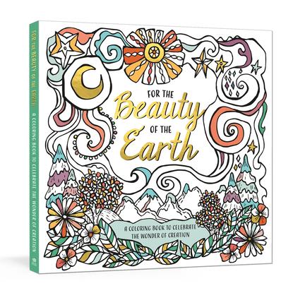 For the Beauty of the Earth