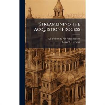 Streamlining the Acquistion Process