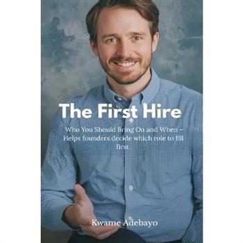 The First Hire