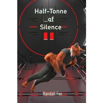 Half-Tonne of Silence