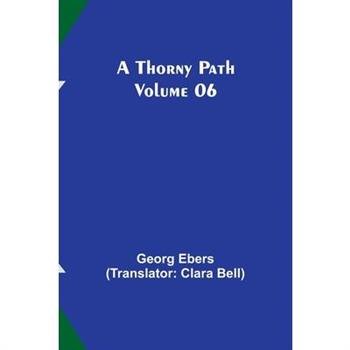 A Thorny Path - Volume 06