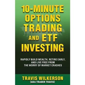 10-Minute Options Trading and ETF Investing