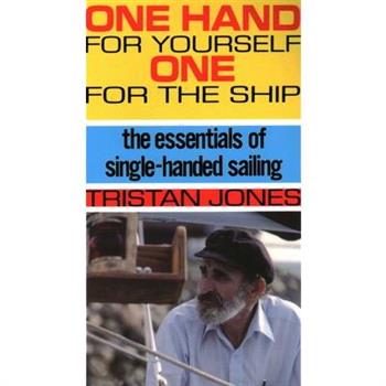 One Hand for Yourself One for the Ship
