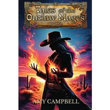 Tales of the Outlaw Mages Set 2