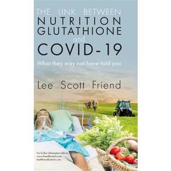 The Link between Nutrition, Glutathione and Covid-19