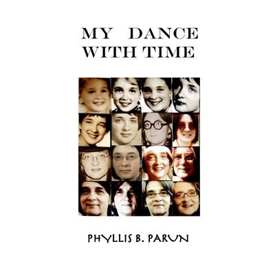 My Dance With Time