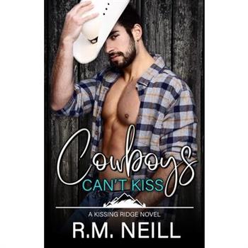 Cowboys Can't Kiss