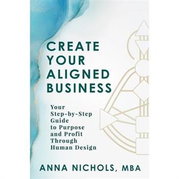 Create Your Aligned Business