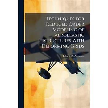 Techniques for Reduced Order Modeling of Aeroelastic Structures With Deforming Grids