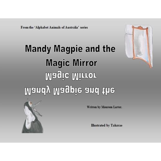 Mandy Magpie and the Magic Mirror