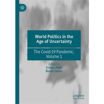 World Politics in the Age of Uncertainty