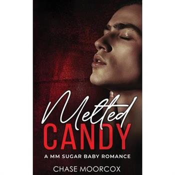 Melted Candy (Sour Candy #3, Paperback)