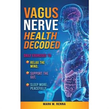 Vagus Nerve Health Decoded