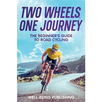 Two Wheels, One Journey