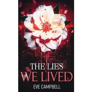 The Lives We LIve