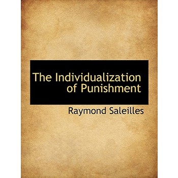 The Individualization of Punishment
