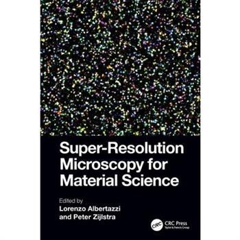 Super-Resolution Microscopy for Material Science