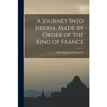 A Journey Into Siberia, Made by Order of the King of France