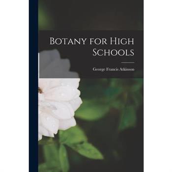 Botany for High Schools