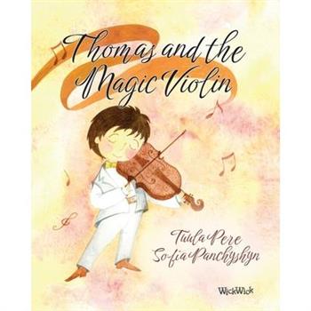 Thomas and the Magic Violin