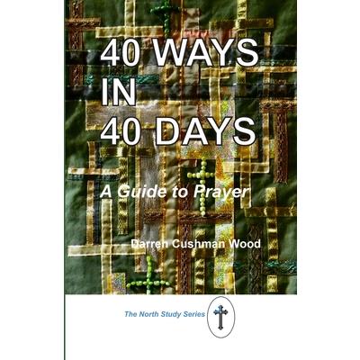 40 Ways in 40 Days