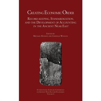 Creating Economic Order