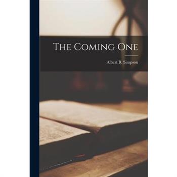 The Coming One