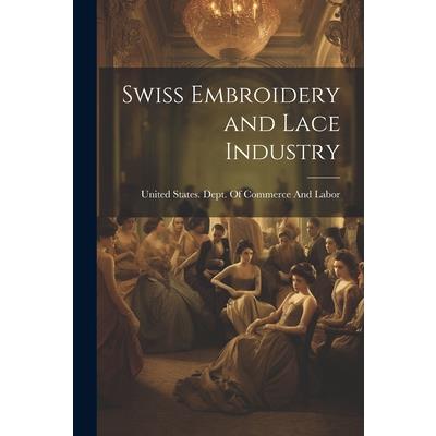 Swiss Embroidery and Lace Industry
