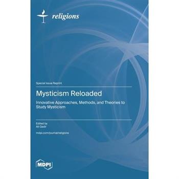 Mysticism Reloaded