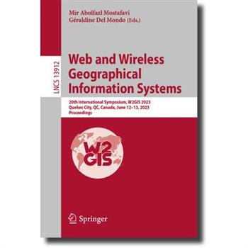 Web and Wireless Geographical Information Systems