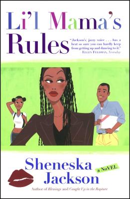 Lil Mama’s Rules