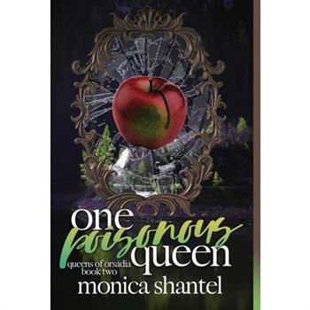 One Poisonous Queen