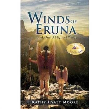 Winds of Eruna, Book One