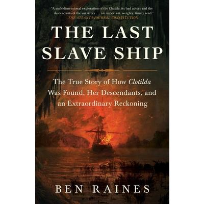 The Last Slave Ship