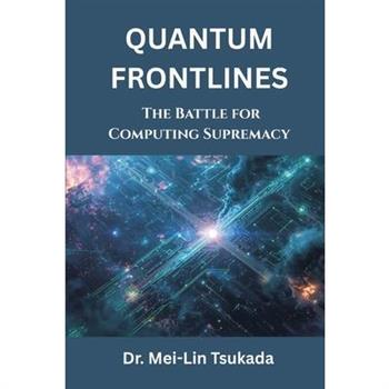 Quantum Frontlines