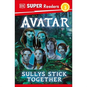 DK Super Readers Level 2 Avatar Sullys Stick Together