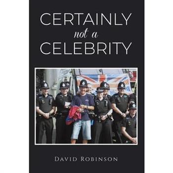 Certainly Not a Celebrity