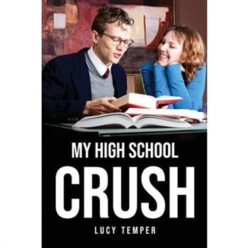 My High School Crush