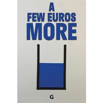 A Few Euros More