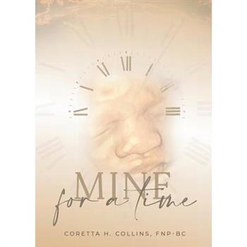Mine For A Time