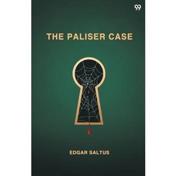 The Paliser Case