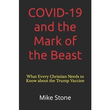 COVID-19 and the Mark of the Beast