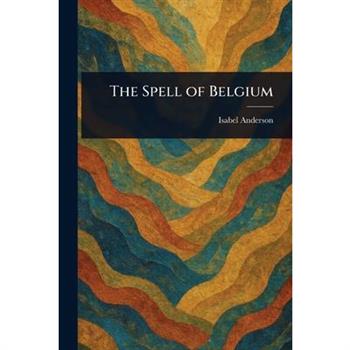 The Spell of Belgium