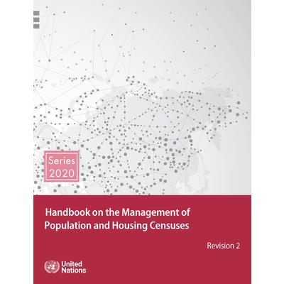 Handbook on the Management of Population and Housing Censuses