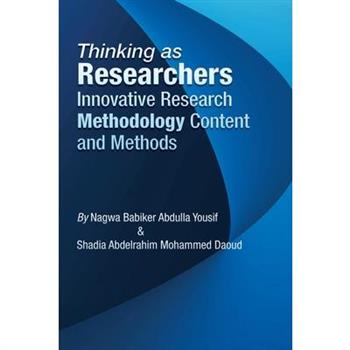 Thinking as Researchers Innovative Research Methodology Content and Methods