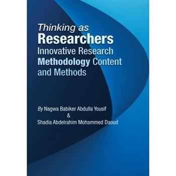 Thinking as Researchers Innovative Research Methodology Content and Methods