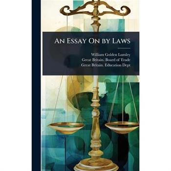 An Essay On by Laws