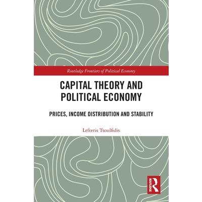 Capital Theory and Political Economy