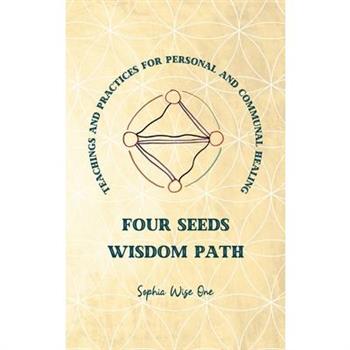 Four Seeds Wisdom Path
