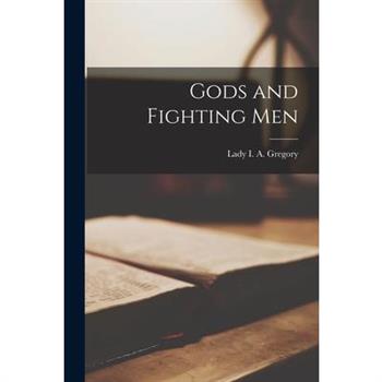 Gods and Fighting Men
